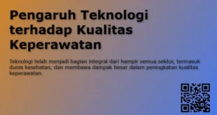 Teknologi Kualitas Keperawatan