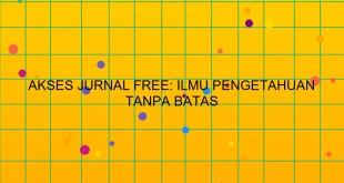 Akses Jurnal Free Ilmu Pengetahuan