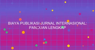 Biaya Publikasi Jurnal Internasional Panduan