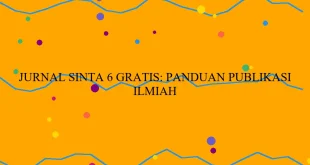 Jurnal Sinta 6 Gratis Panduan