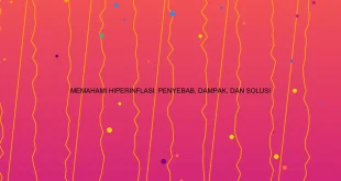 Memahami Hiperinflasi Penyebab Dampak Dan