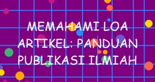 Memahami Loa Artikel Panduan Publikasi