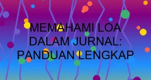 Memahami Loa Dalam Jurnal Panduan