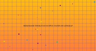 Memahami Tingkatan Scopus Panduan Lengkap