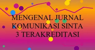 Mengenal Jurnal Komunikasi Sinta 3