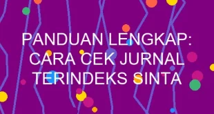 Panduan Lengkap Cara Cek Jurnal