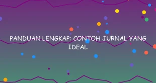Panduan Lengkap Contoh Jurnal Yang