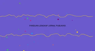 Panduan Lengkap Jurnal Publikasi