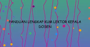 Panduan Lengkap Kum Lektor Kepala