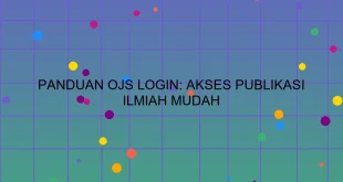 Panduan Ojs Login Akses Publikasi