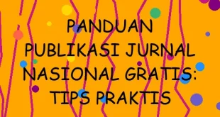 Panduan Publikasi Jurnal Nasional Gratis