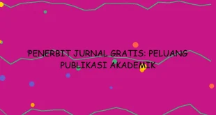 Penerbit Jurnal Gratis Peluang Publikasi