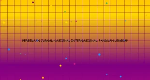 Perbedaan Jurnal Nasional Internasional Panduan