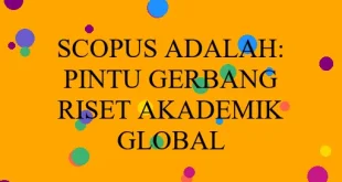 Scopus Adalah Pintu Gerbang Riset