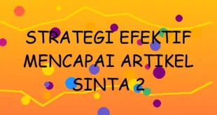 Strategi Efektif Mencapai Artikel Sinta