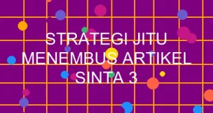 Strategi Jitu Menembus Artikel Sinta