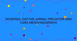 Waspada Daftar Jurnal Predator Dan