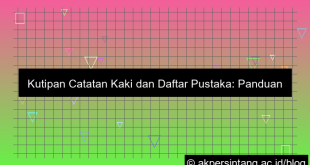 kutipan catatan kaki dan daftar pustaka