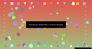 Perkembangan Robotika Modern