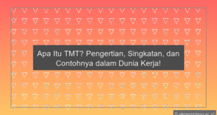 Tmt Adalah
