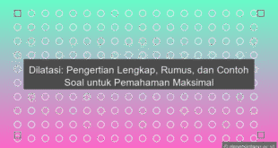 Materi Dilatasi