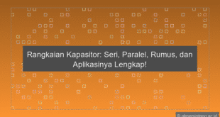 Rangkaian Kapasitor