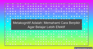 Metakognitif Adalah