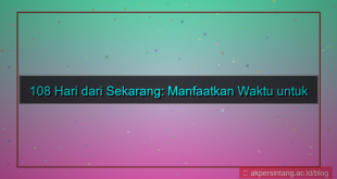 konten 108 hari dari sekarang