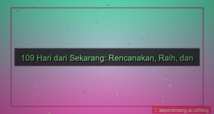 109 hari dari sekarang