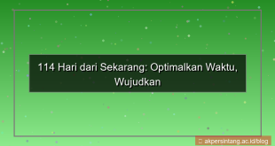 114 hari dari sekarang