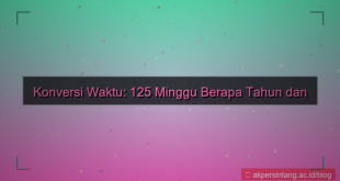 ilustrasi 125 minggu berapa tahun