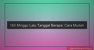 ilustrasi 160 minggu yang lalu tanggal berapa