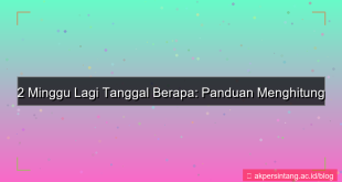 tampilan 2 minggu lagi tanggal berapa