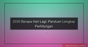 ilustrasi 2030 berapa hari lagi