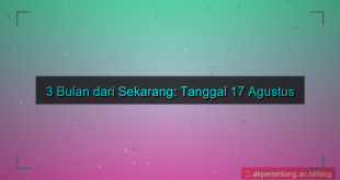 konten 3 bulan dari sekarang tanggal berapa