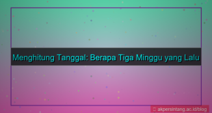 3 minggu yang lalu tanggal berapa