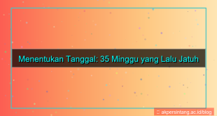 desain 35 minggu yang lalu tanggal berapa