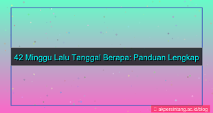 desain 42 minggu yang lalu tanggal berapa