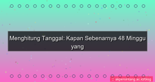 48 minggu yang lalu tanggal berapa