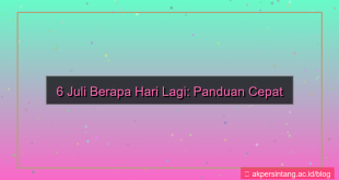 6 juli berapa hari lagi
