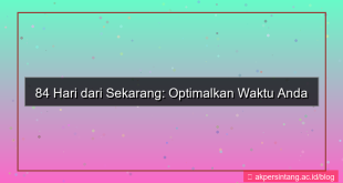 konten 84 hari dari sekarang