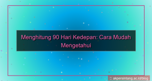 90 hari kedepan tanggal berapa