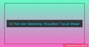 92 hari dari sekarang