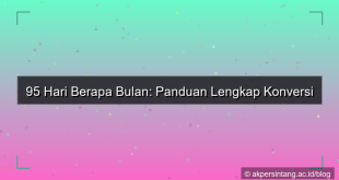 tampilan 95 hari berapa bulan