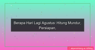 berapa hari lagi agustus