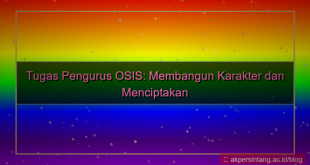 visual salah satu tugas pengurus osis adalah
