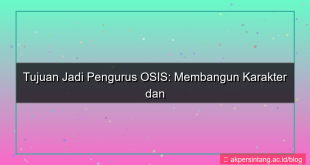 tujuan menjadi pengurus osis