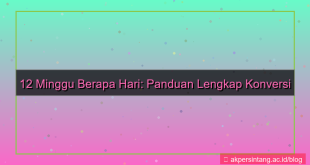 12 minggu berapa hari