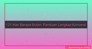 konten 121 hari berapa bulan