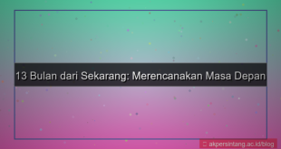 ilustrasi 13 bulan dari sekarang
